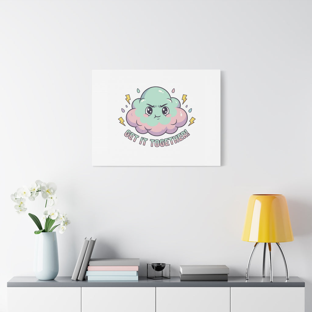 Get It Together! Cloud Illustration Canvas | dark humor inspirational