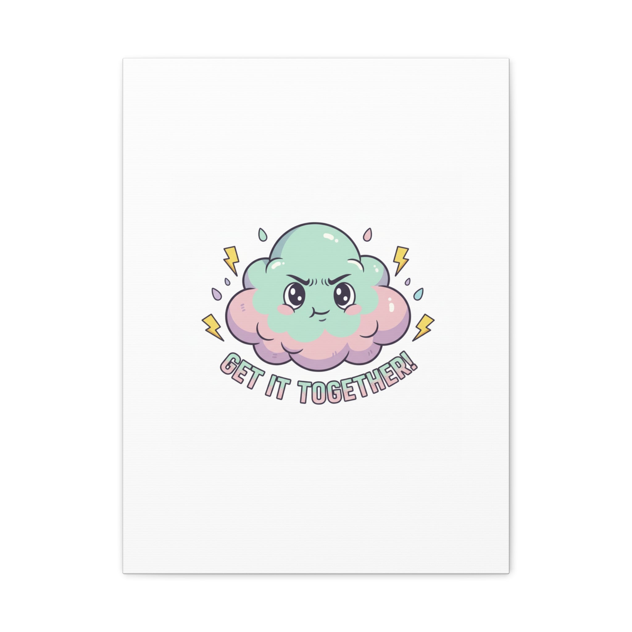 Get It Together! Cloud Illustration Canvas | dark humor inspirational