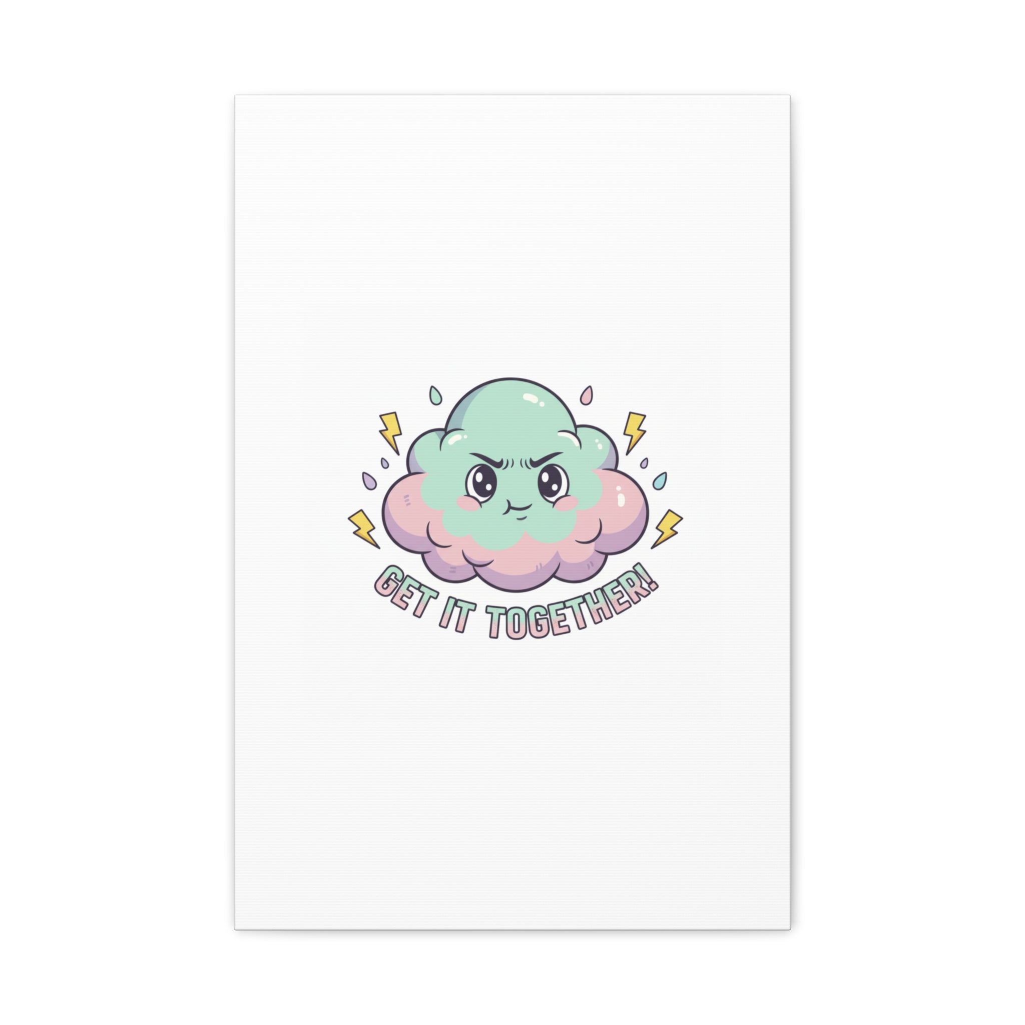 Get It Together! Cloud Illustration Canvas | dark humor inspirational
