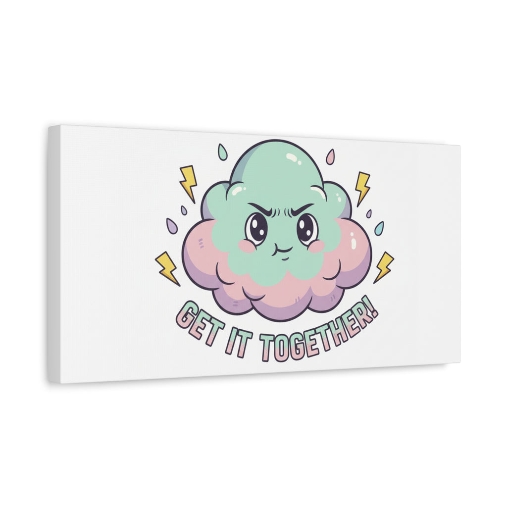 Get It Together! Cloud Illustration Canvas | dark humor inspirational