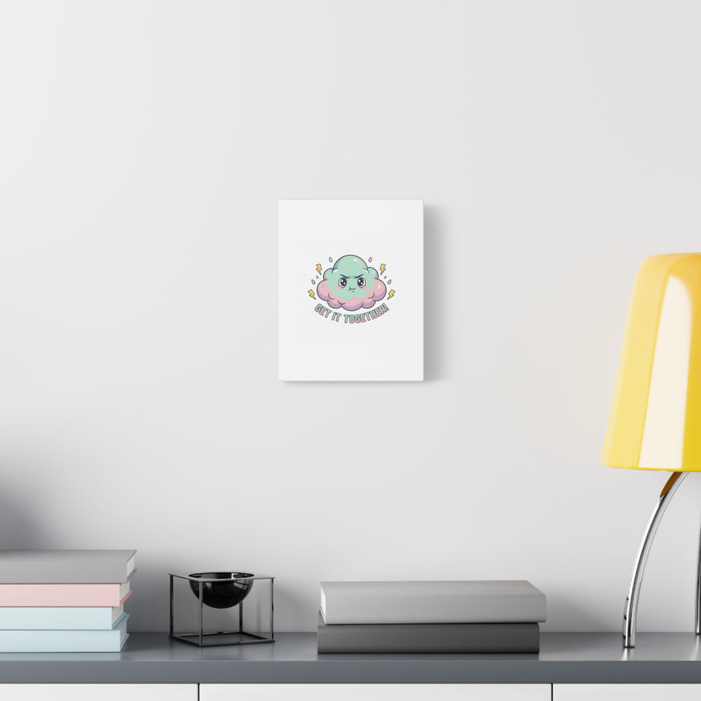 Get It Together! Cloud Illustration Canvas | dark humor inspirational