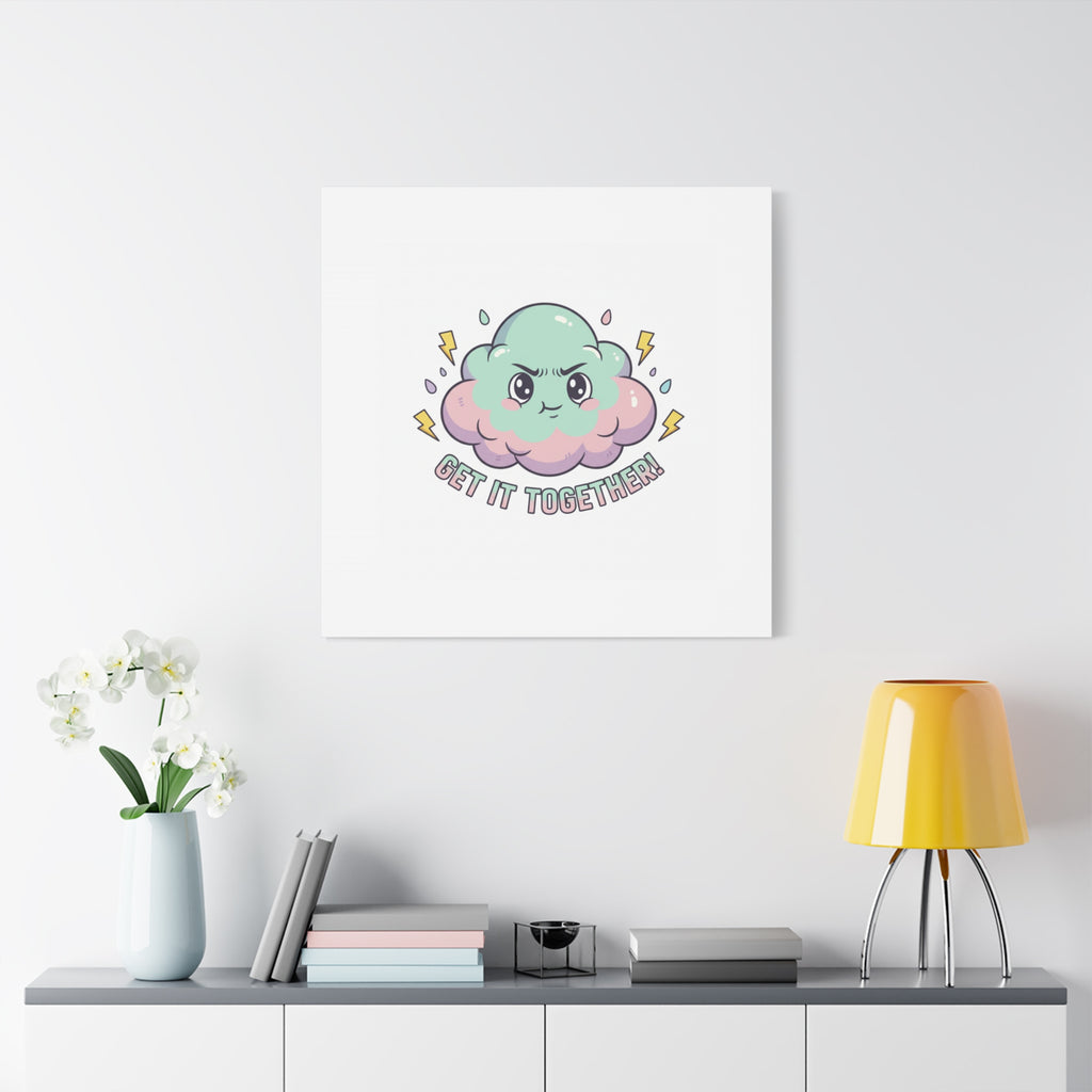 Get It Together! Cloud Illustration Canvas | dark humor inspirational