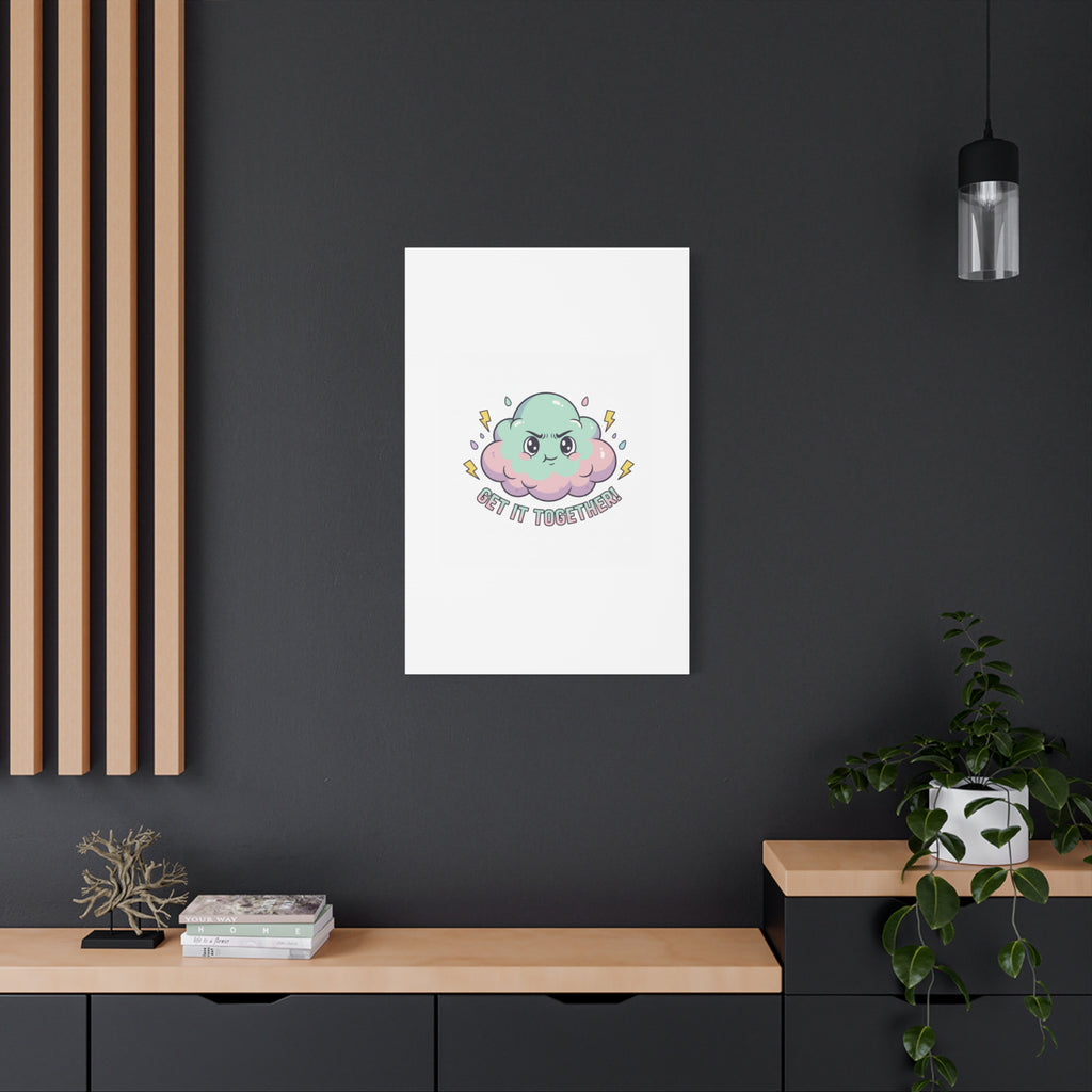 Get It Together! Cloud Illustration Canvas | dark humor inspirational