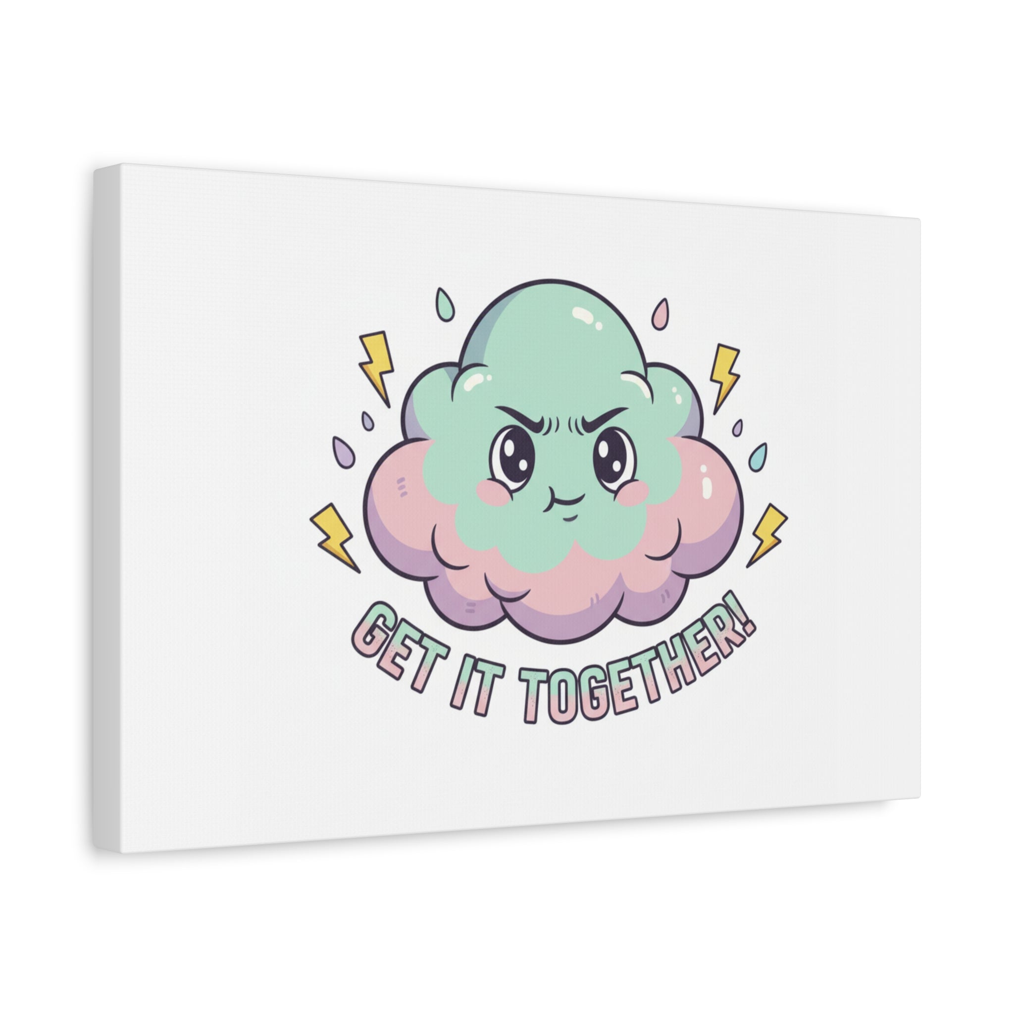 Get It Together! Cloud Illustration Canvas | dark humor inspirational