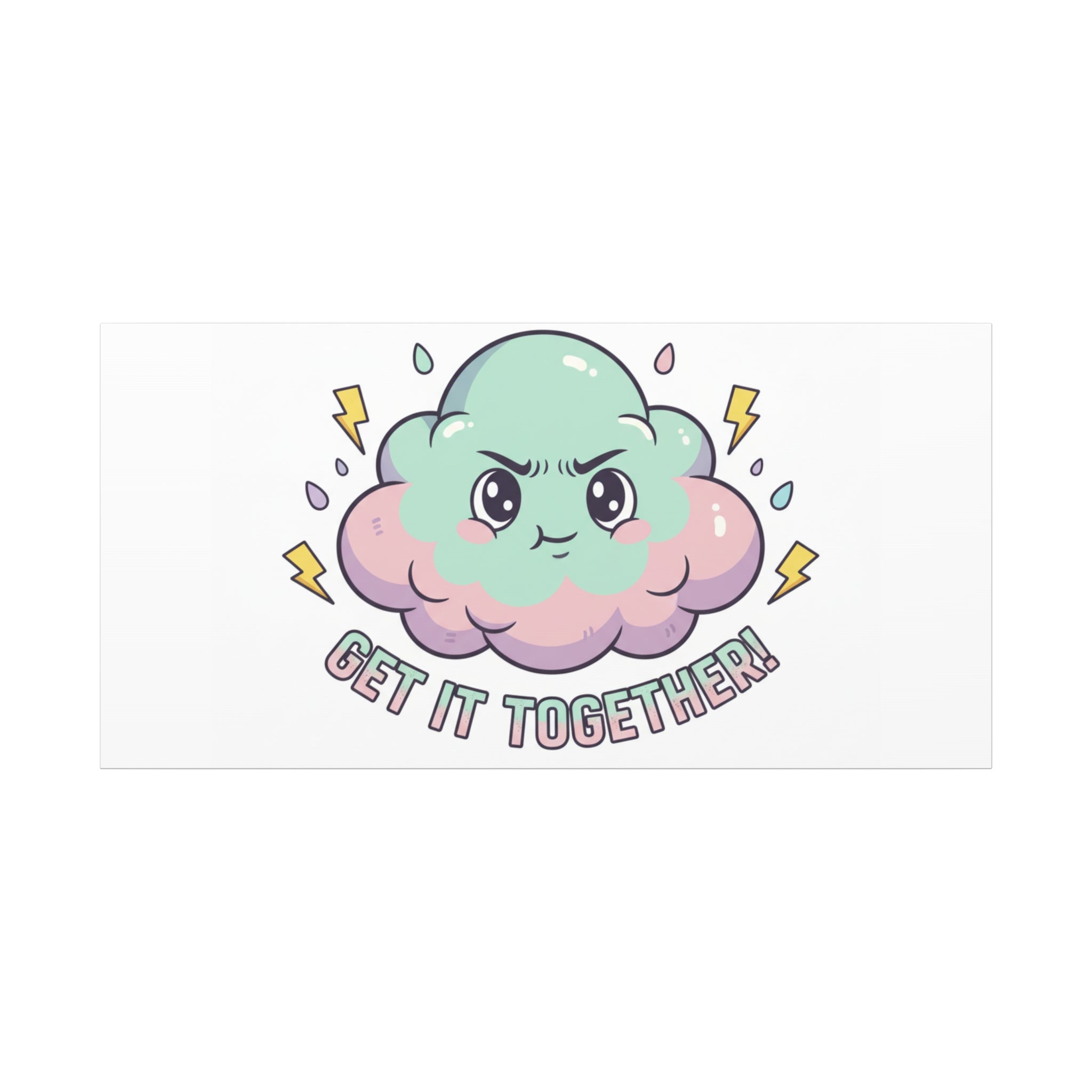 Get It Together! Cloud Illustration Canvas | dark humor inspirational