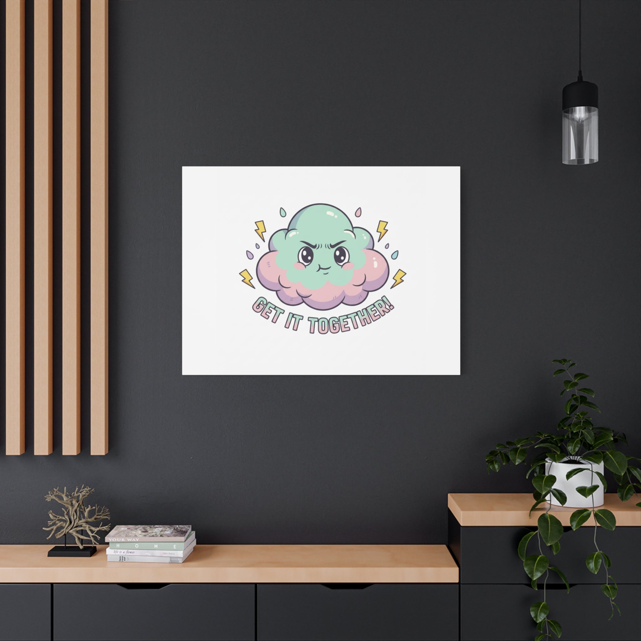 Get It Together! Cloud Illustration Canvas | dark humor inspirational