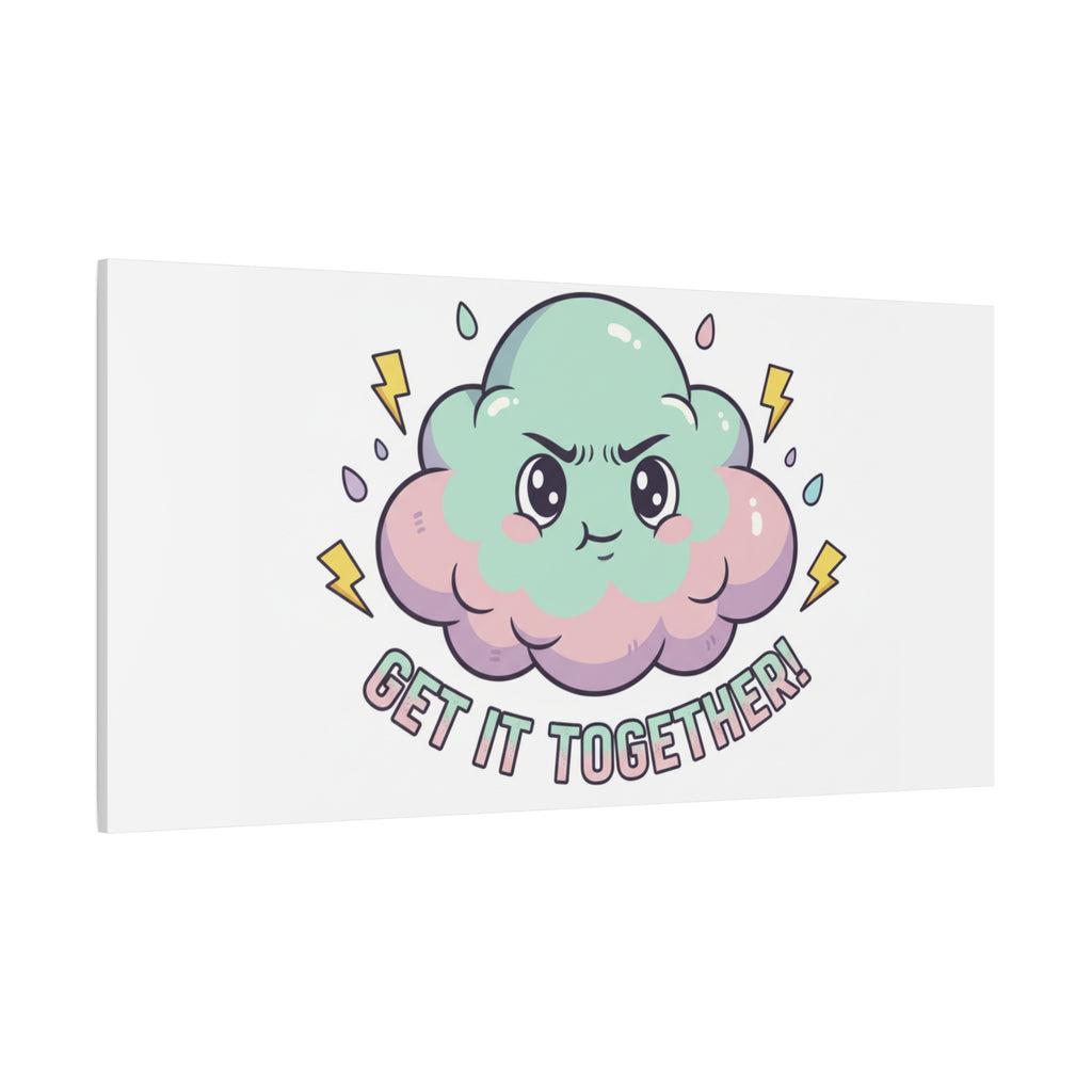Get It Together! Cloud Illustration Canvas | dark humor inspirational