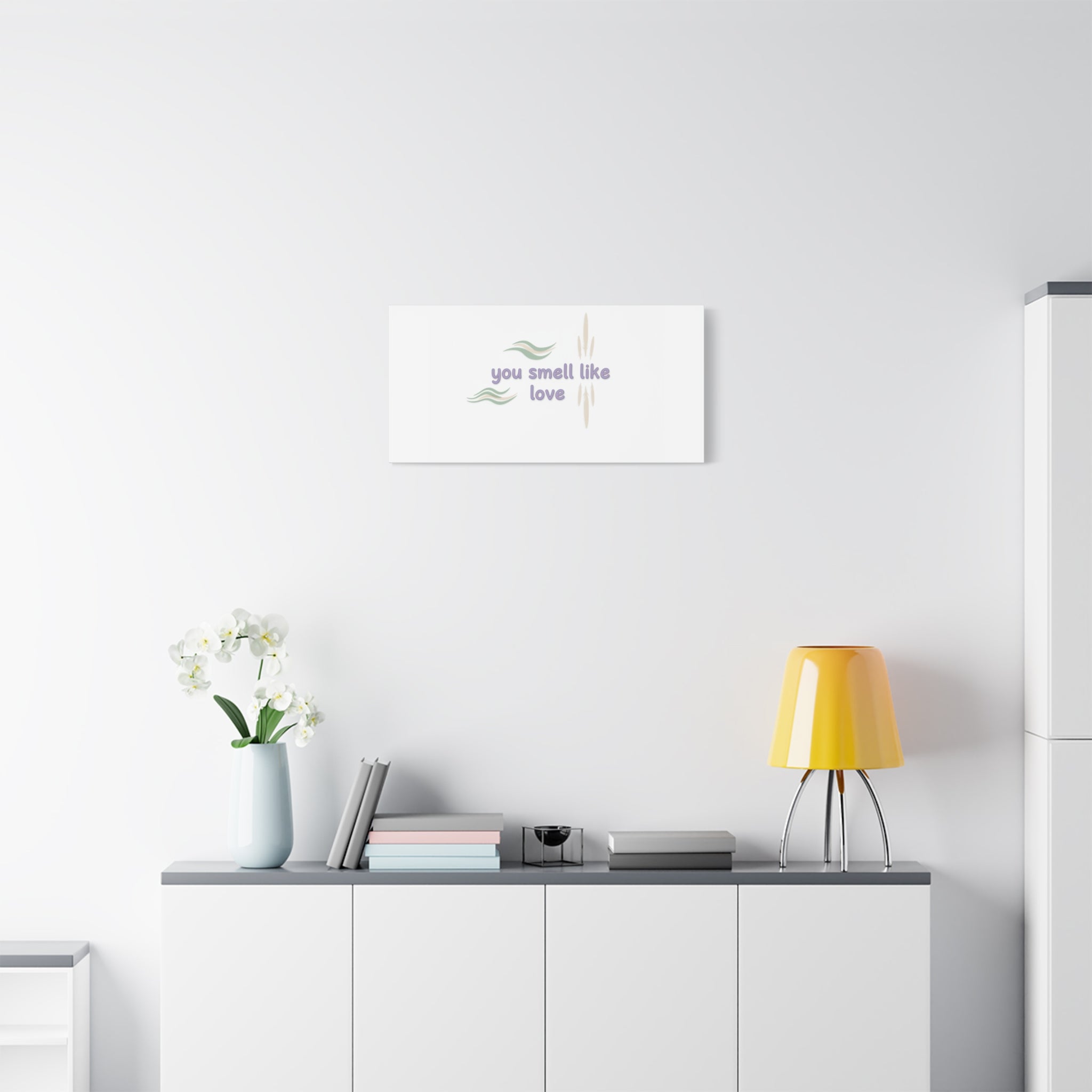 you smell like love canvas, micro affirmation, encouragement quote art