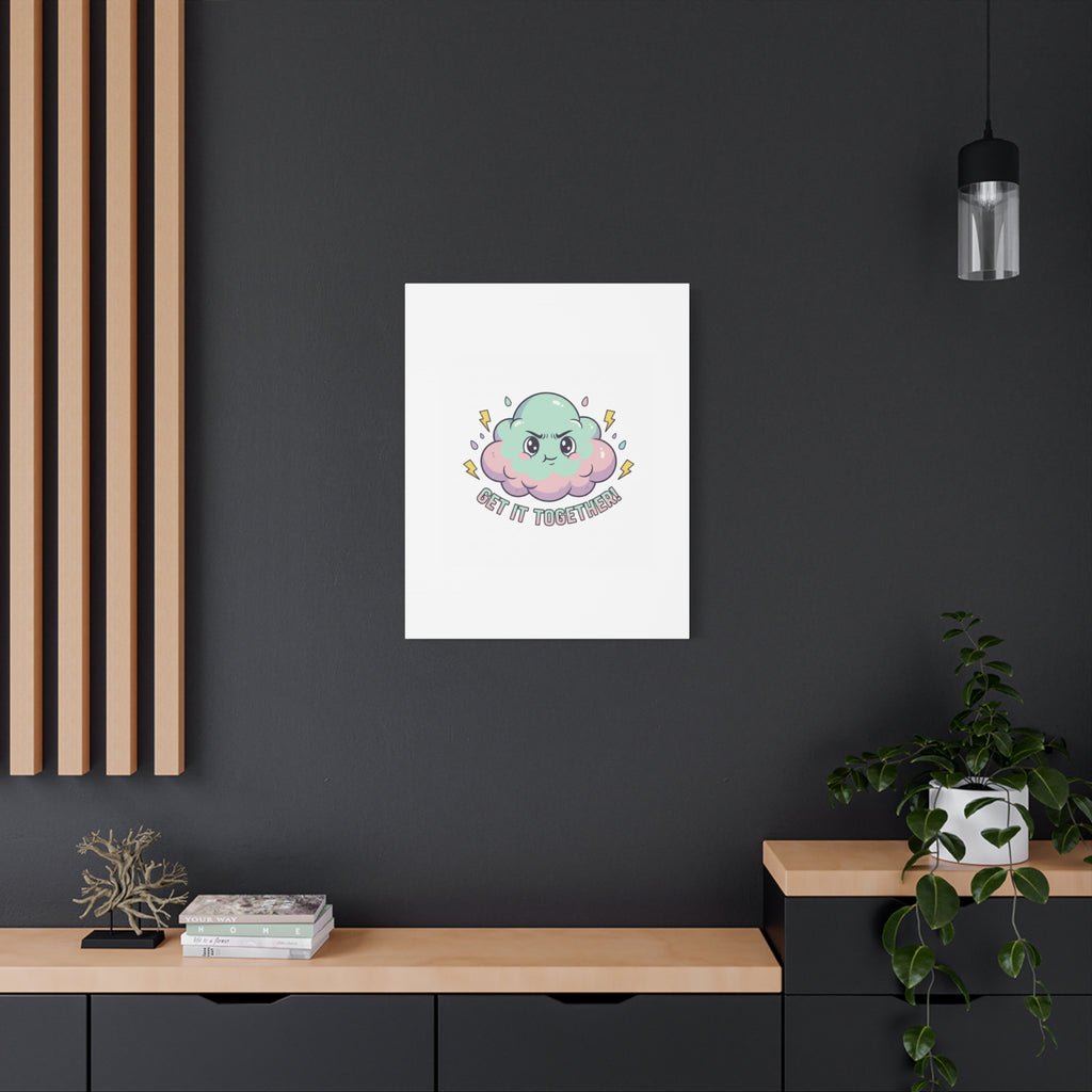 Get It Together! Cloud Illustration Canvas | dark humor inspirational