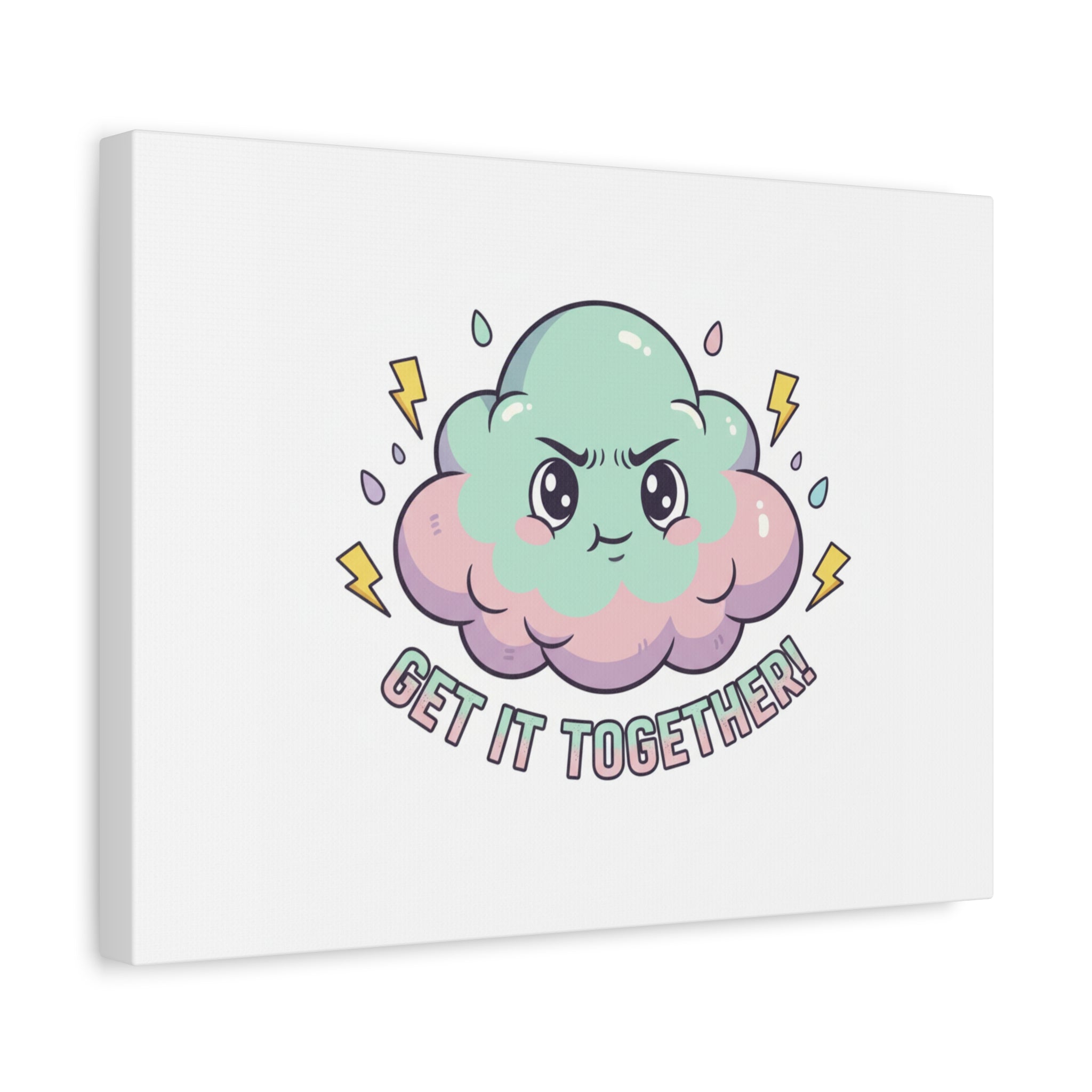 Get It Together! Cloud Illustration Canvas | dark humor inspirational