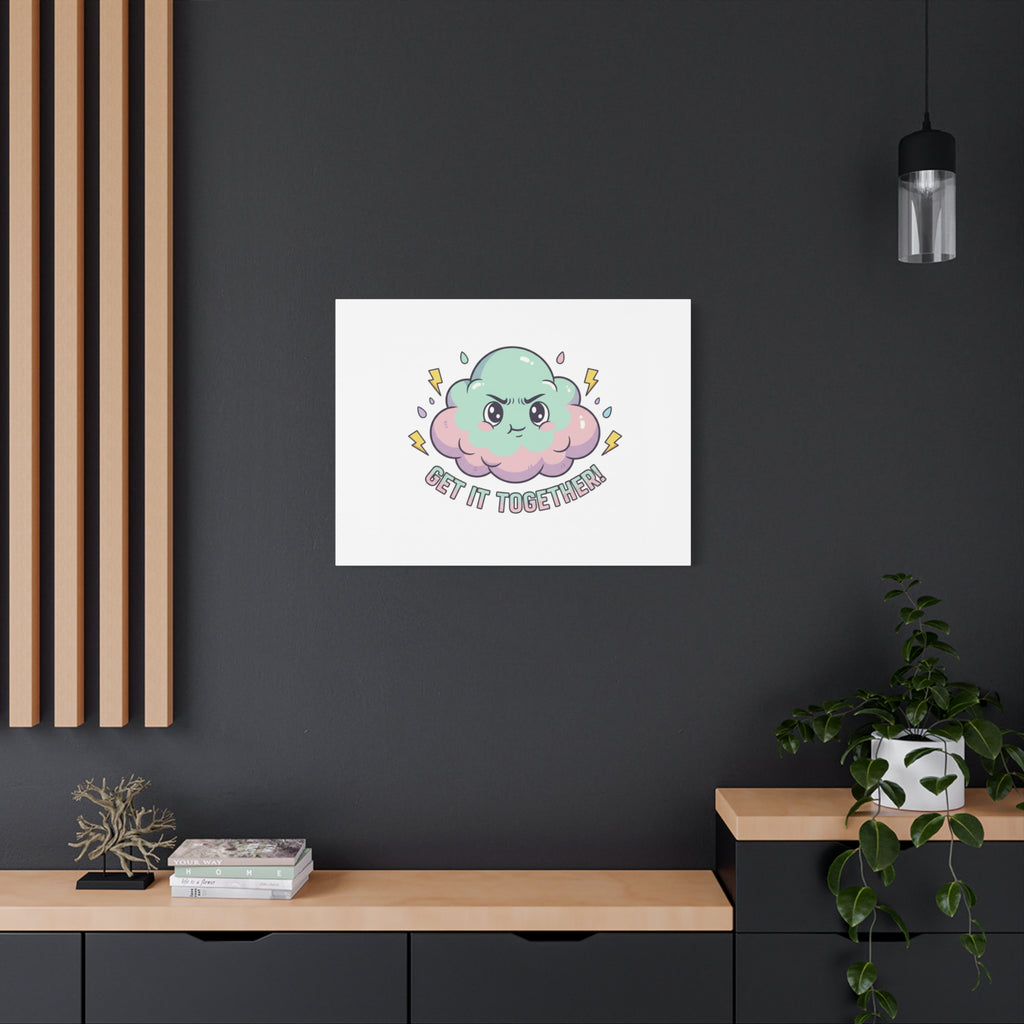 Get It Together! Cloud Illustration Canvas | dark humor inspirational
