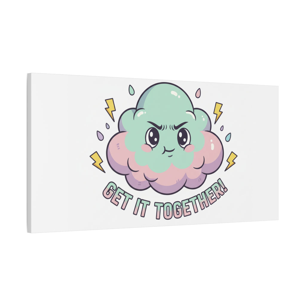 Get It Together! Cloud Illustration Canvas | dark humor inspirational