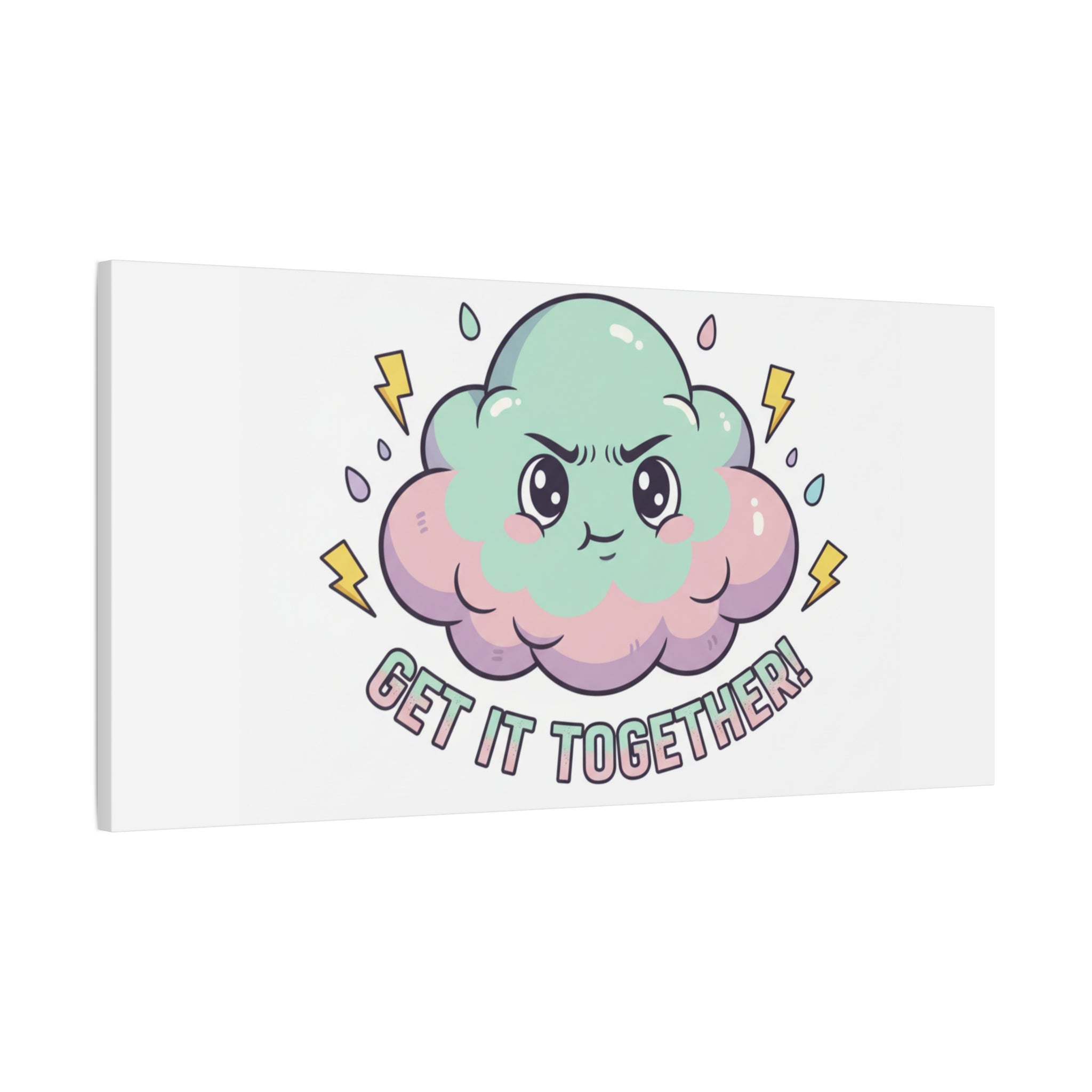 Get It Together! Cloud Illustration Canvas | dark humor inspirational