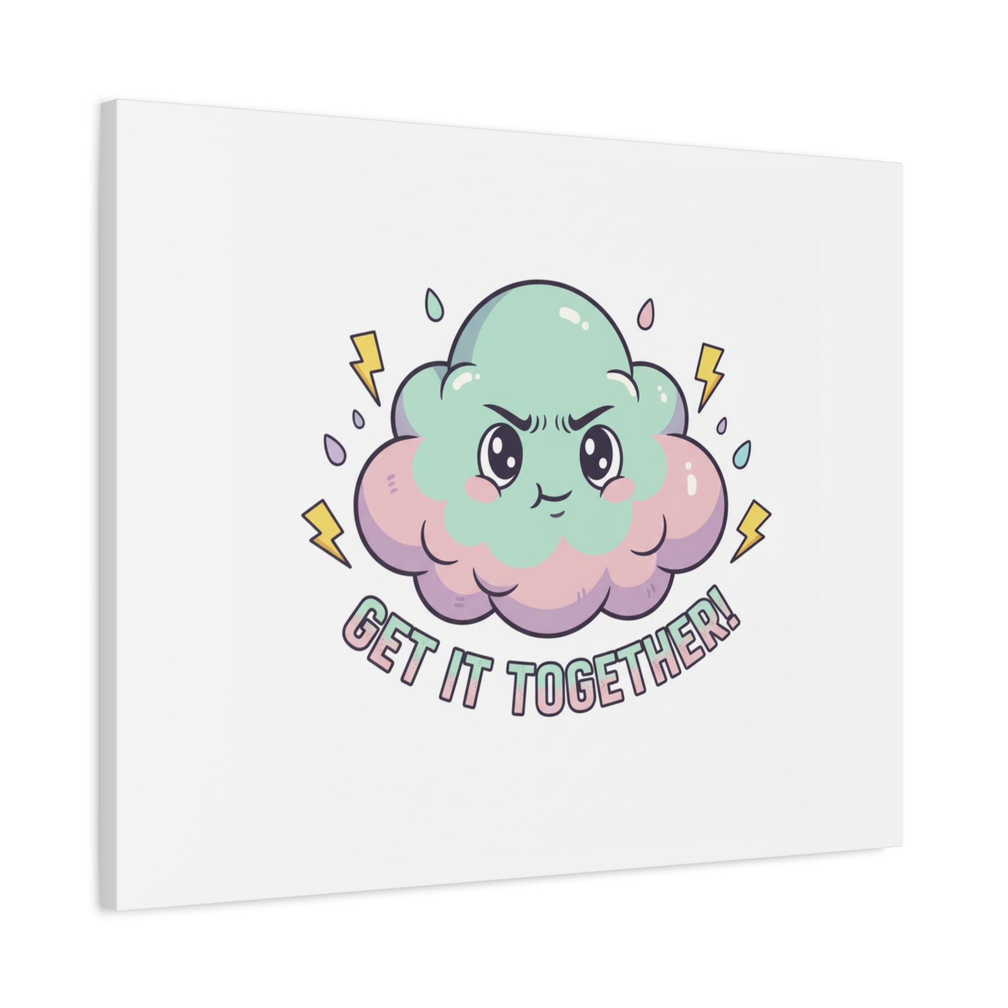 Get It Together! Cloud Illustration Canvas | dark humor inspirational