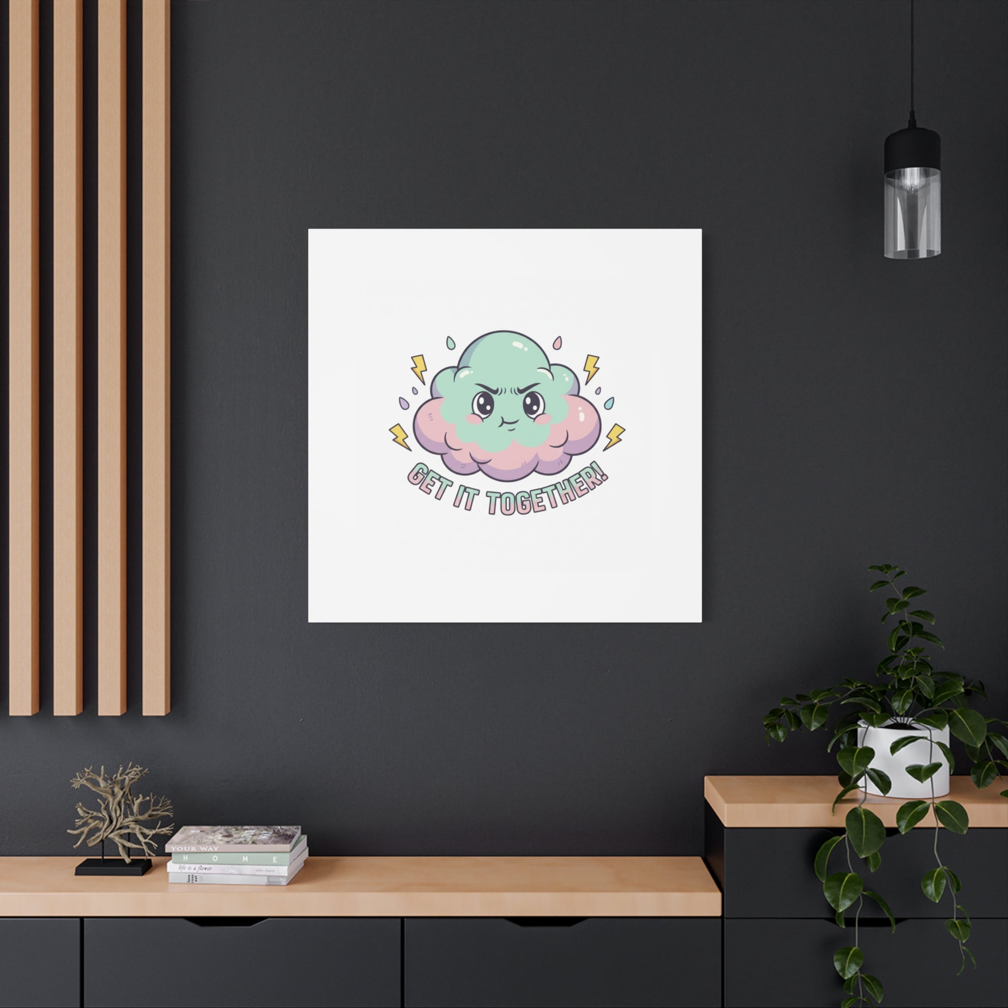 Get It Together! Cloud Illustration Canvas | dark humor inspirational