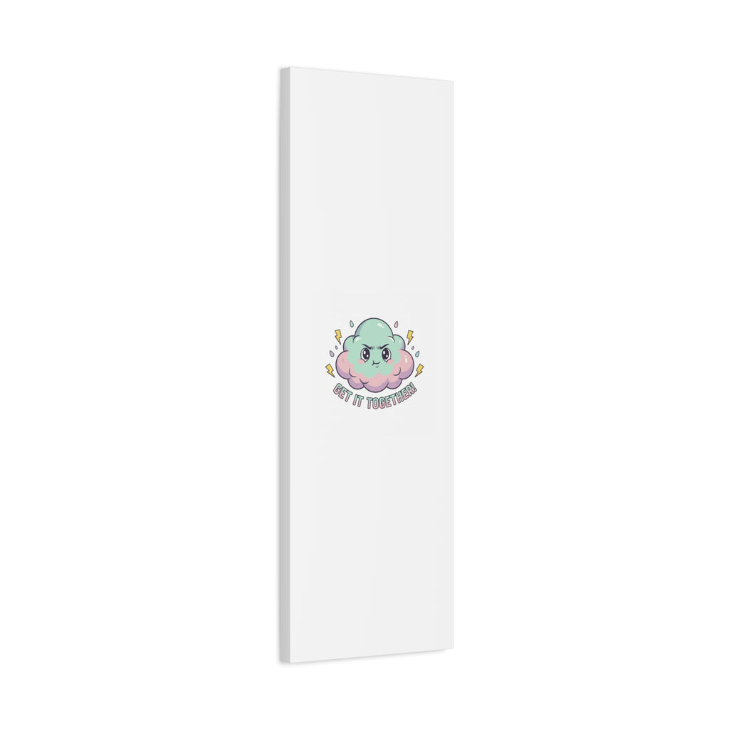 Get It Together! Cloud Illustration Canvas | dark humor inspirational