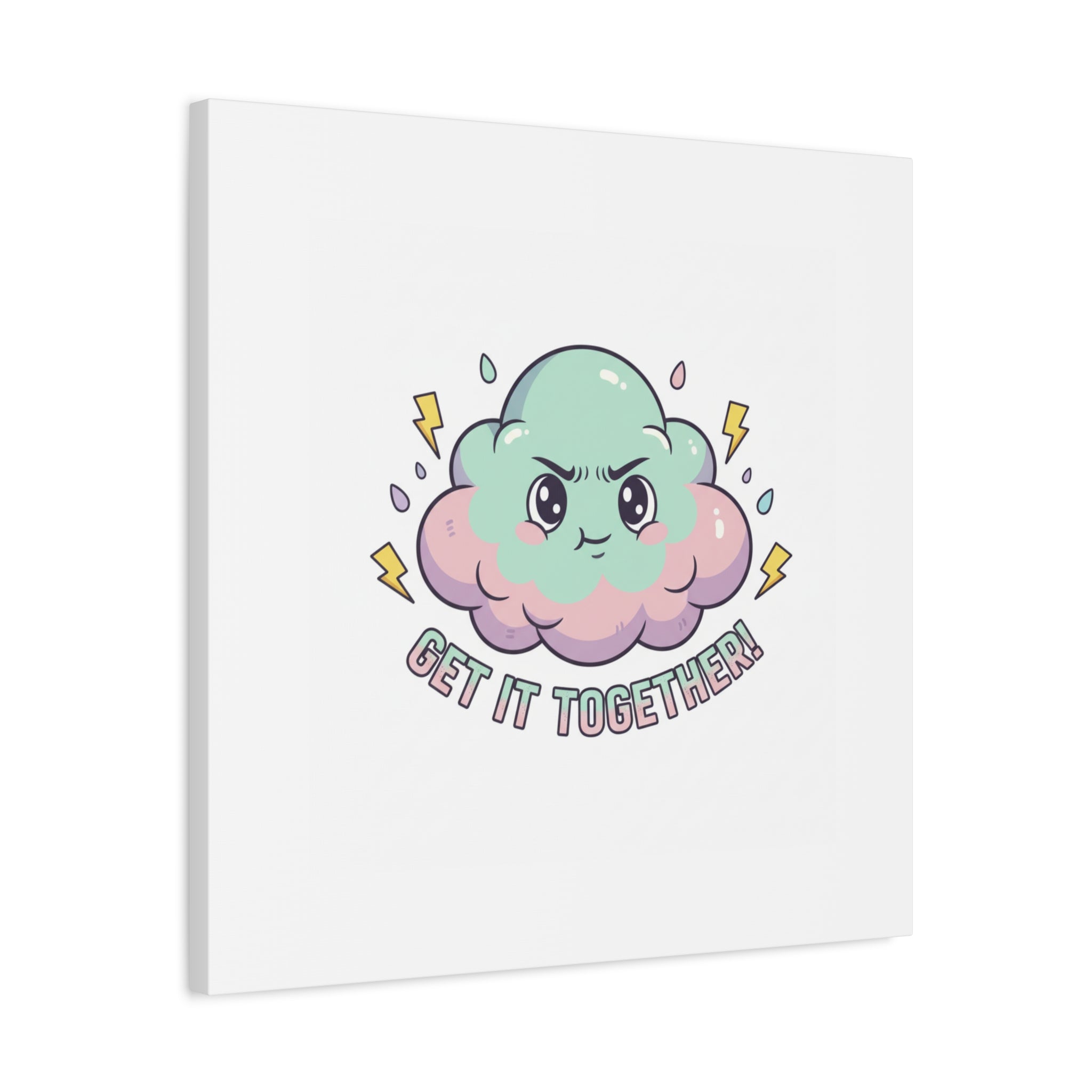 Get It Together! Cloud Illustration Canvas | dark humor inspirational