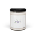 you smell like love candle | micro affirmation, calming soy 9oz
