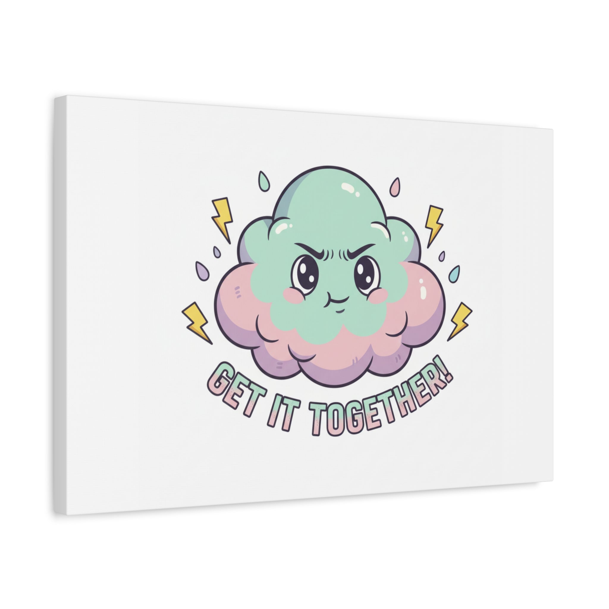 Get It Together! Cloud Illustration Canvas | dark humor inspirational