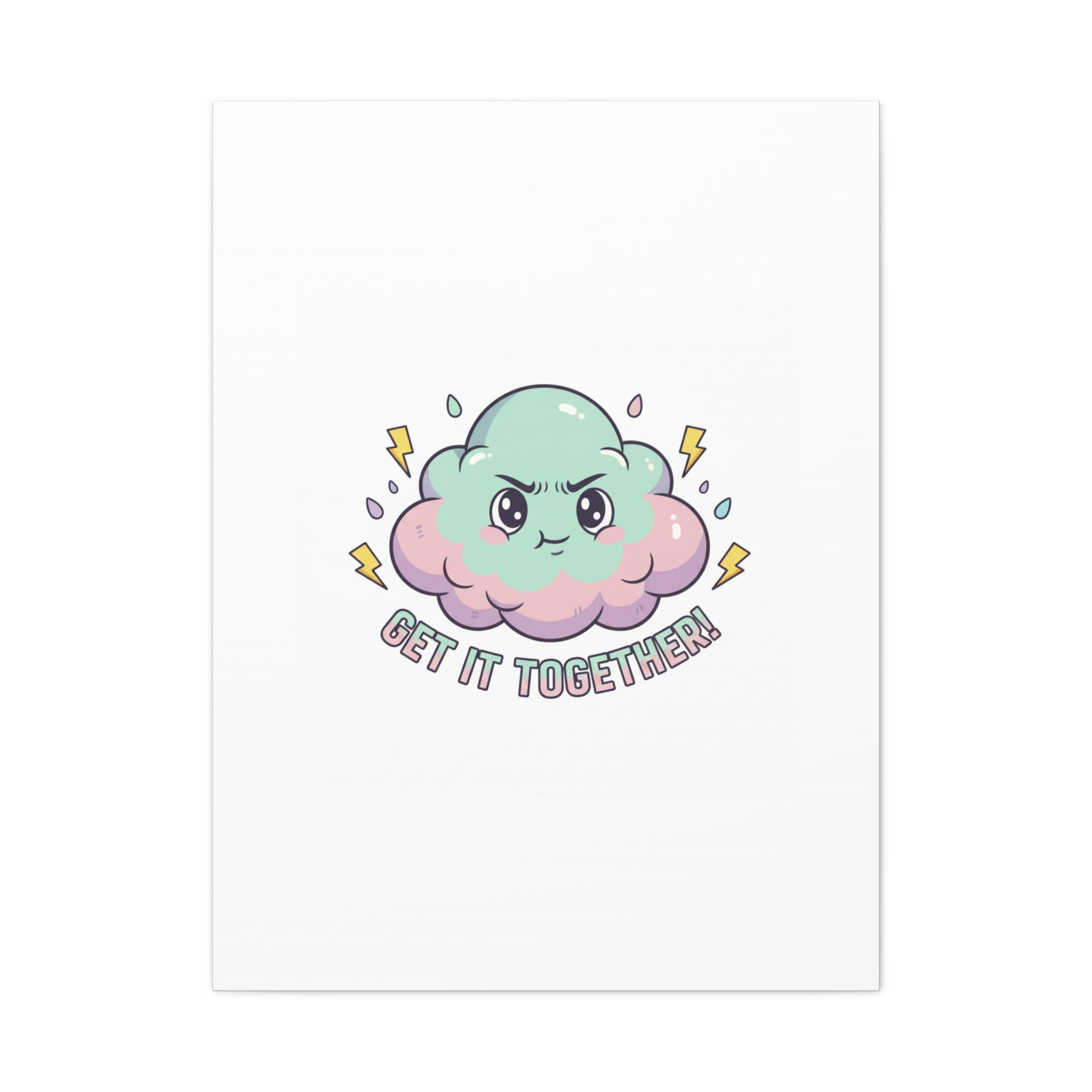 Get It Together! Cloud Illustration Canvas | dark humor inspirational