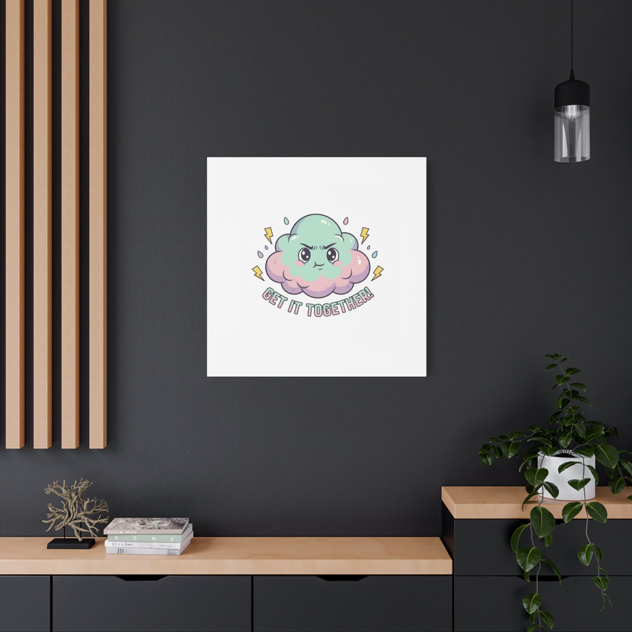 Get It Together! Cloud Illustration Canvas | dark humor inspirational