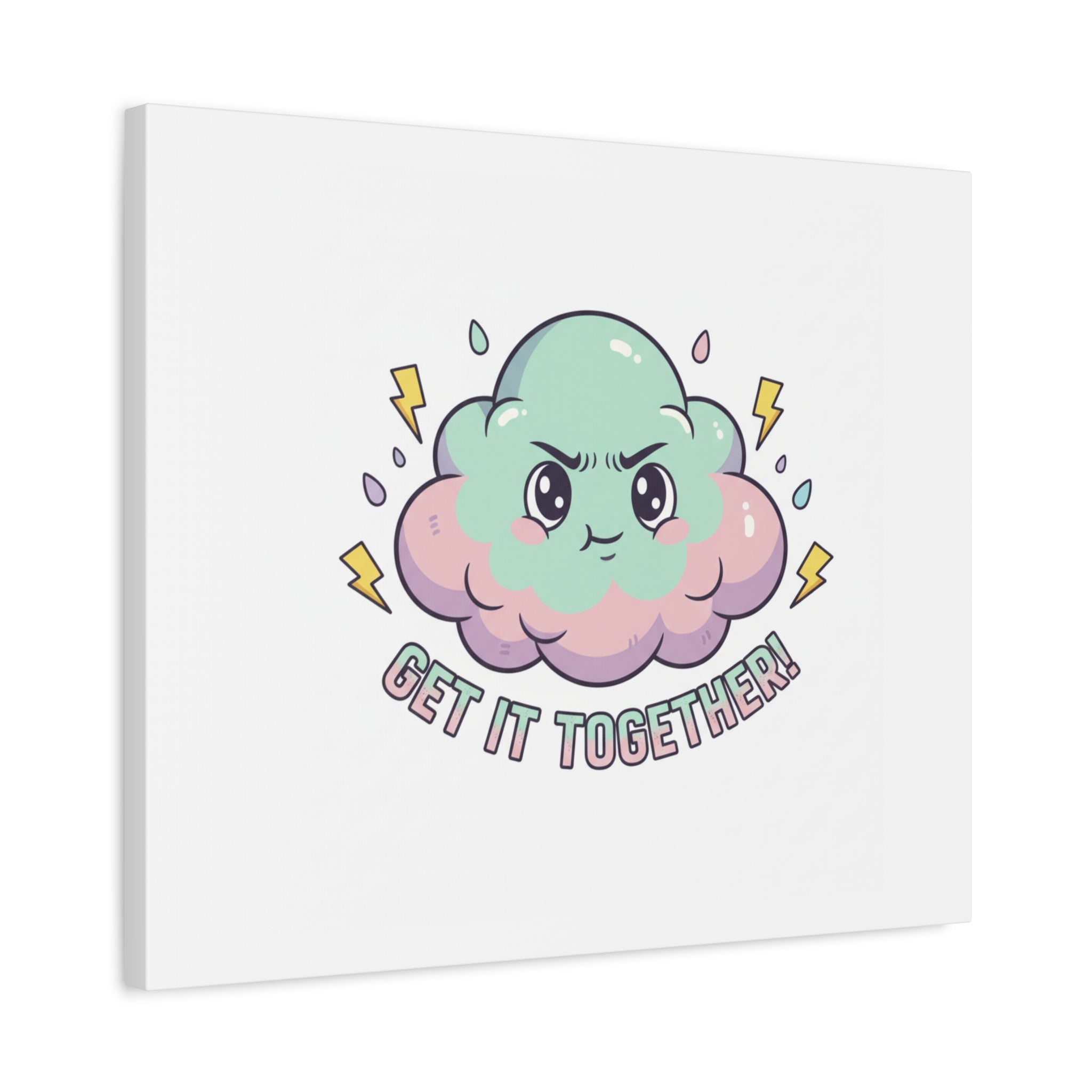 Get It Together! Cloud Illustration Canvas | dark humor inspirational