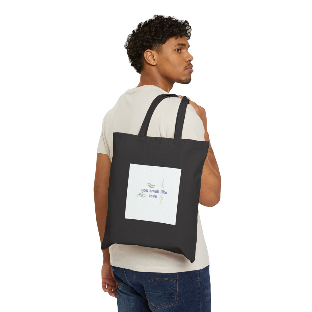 you smell like love tote | micro affirmation, small encouragement