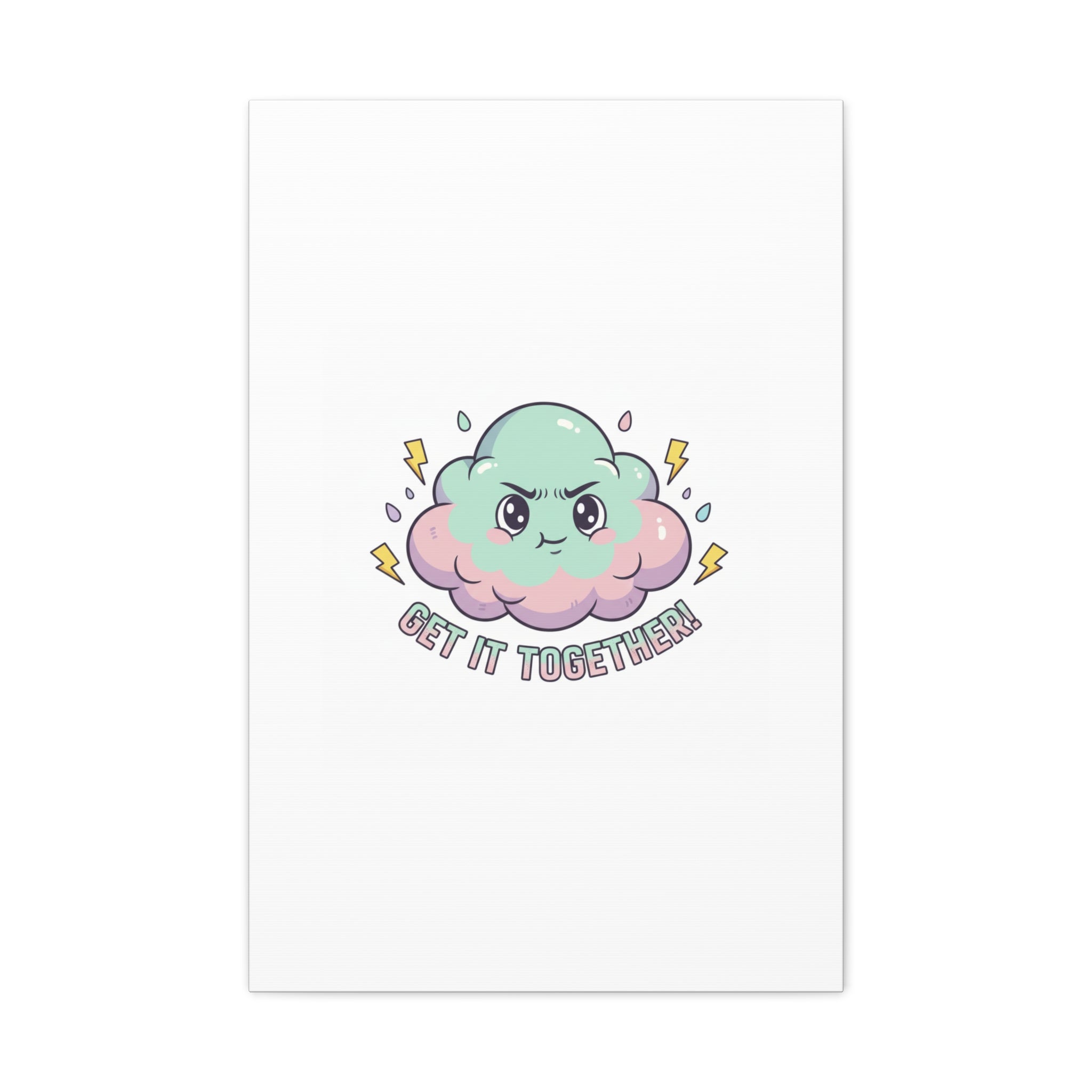 Get It Together! Cloud Illustration Canvas | dark humor inspirational