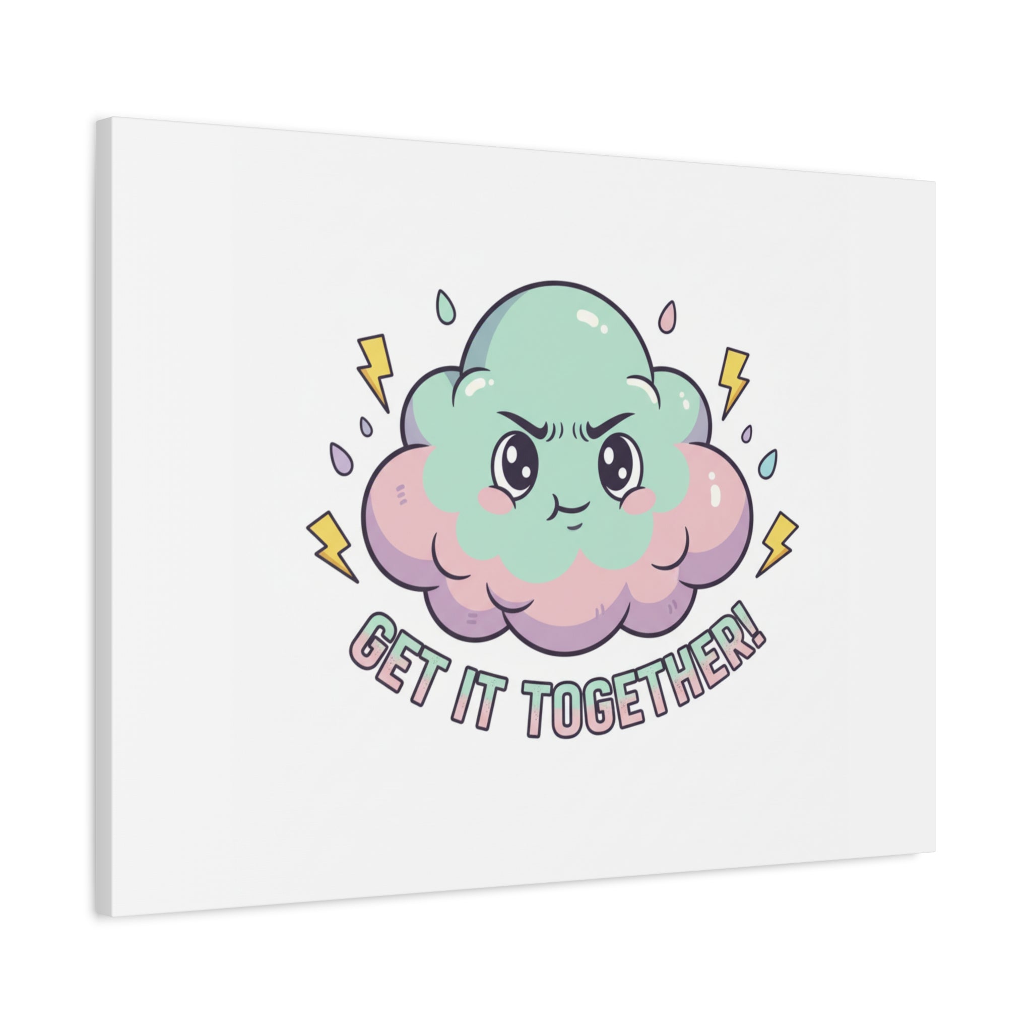 Get It Together! Cloud Illustration Canvas | dark humor inspirational