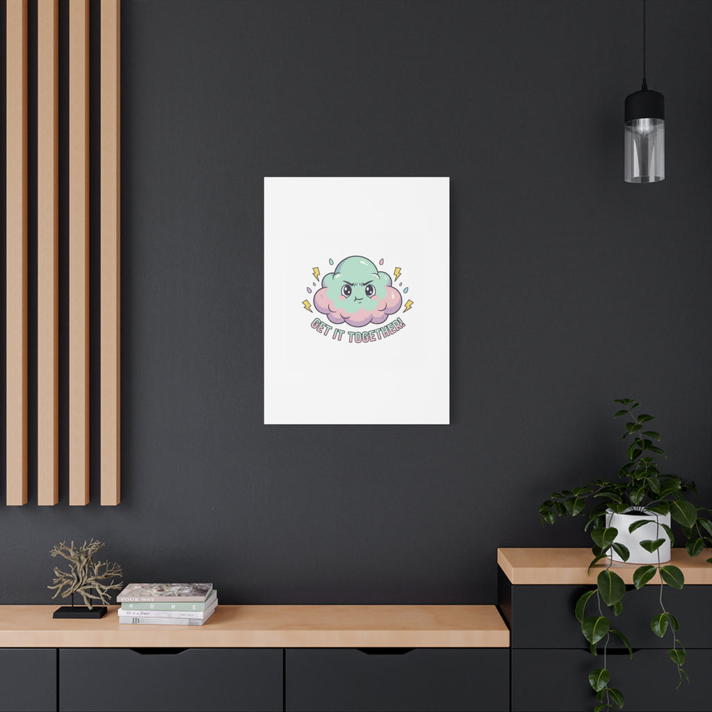 Get It Together! Cloud Illustration Canvas | dark humor inspirational
