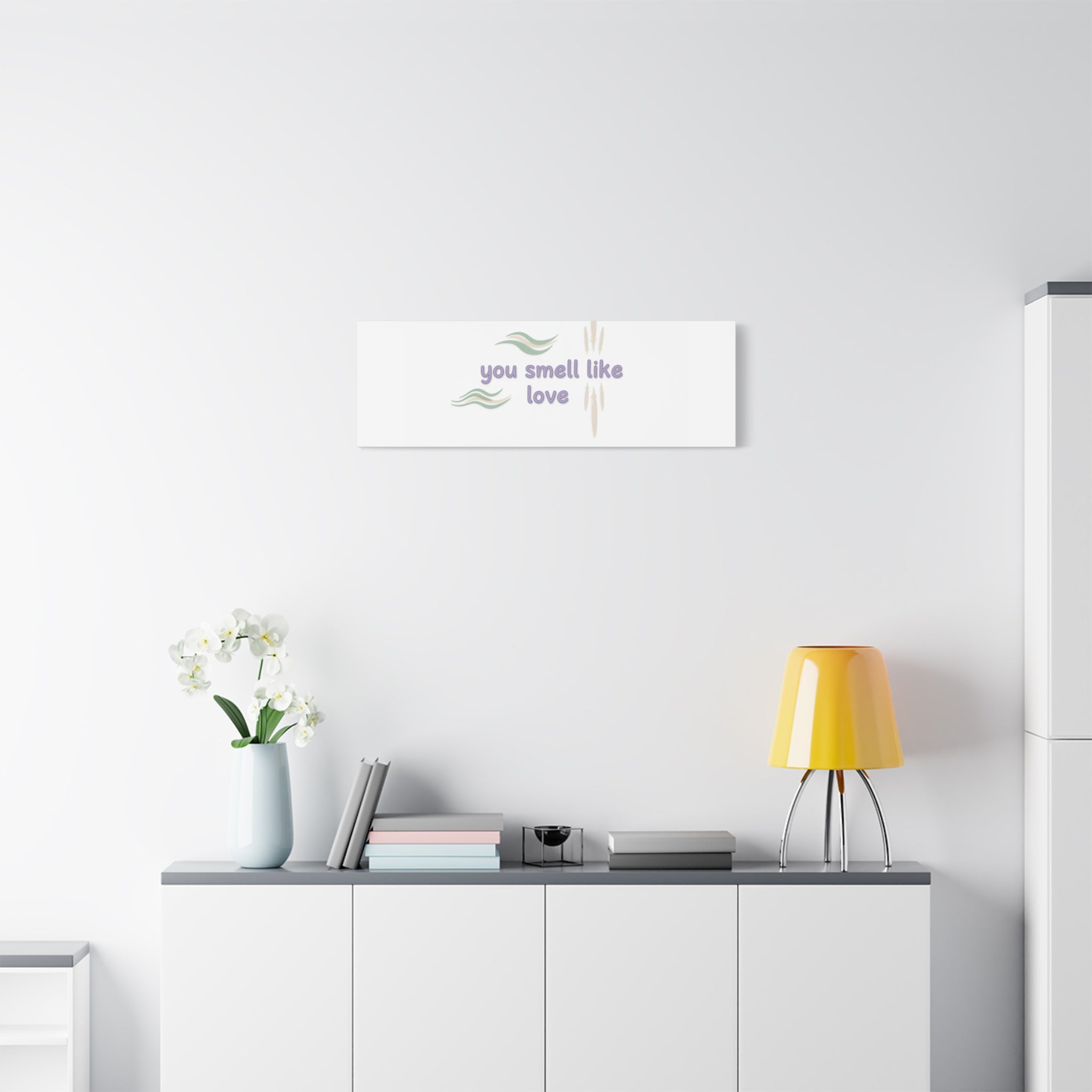 you smell like love canvas, micro affirmation, encouragement quote art