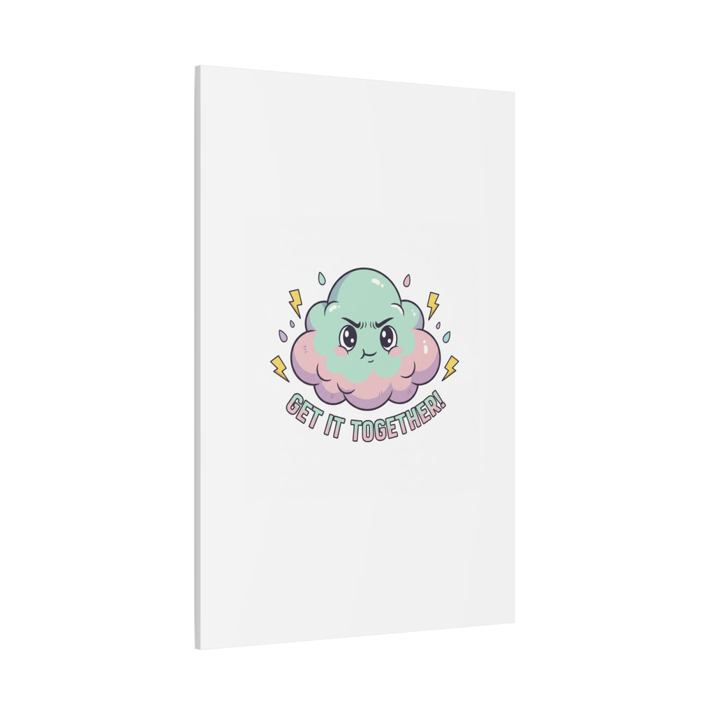 Get It Together! Cloud Illustration Canvas | dark humor inspirational