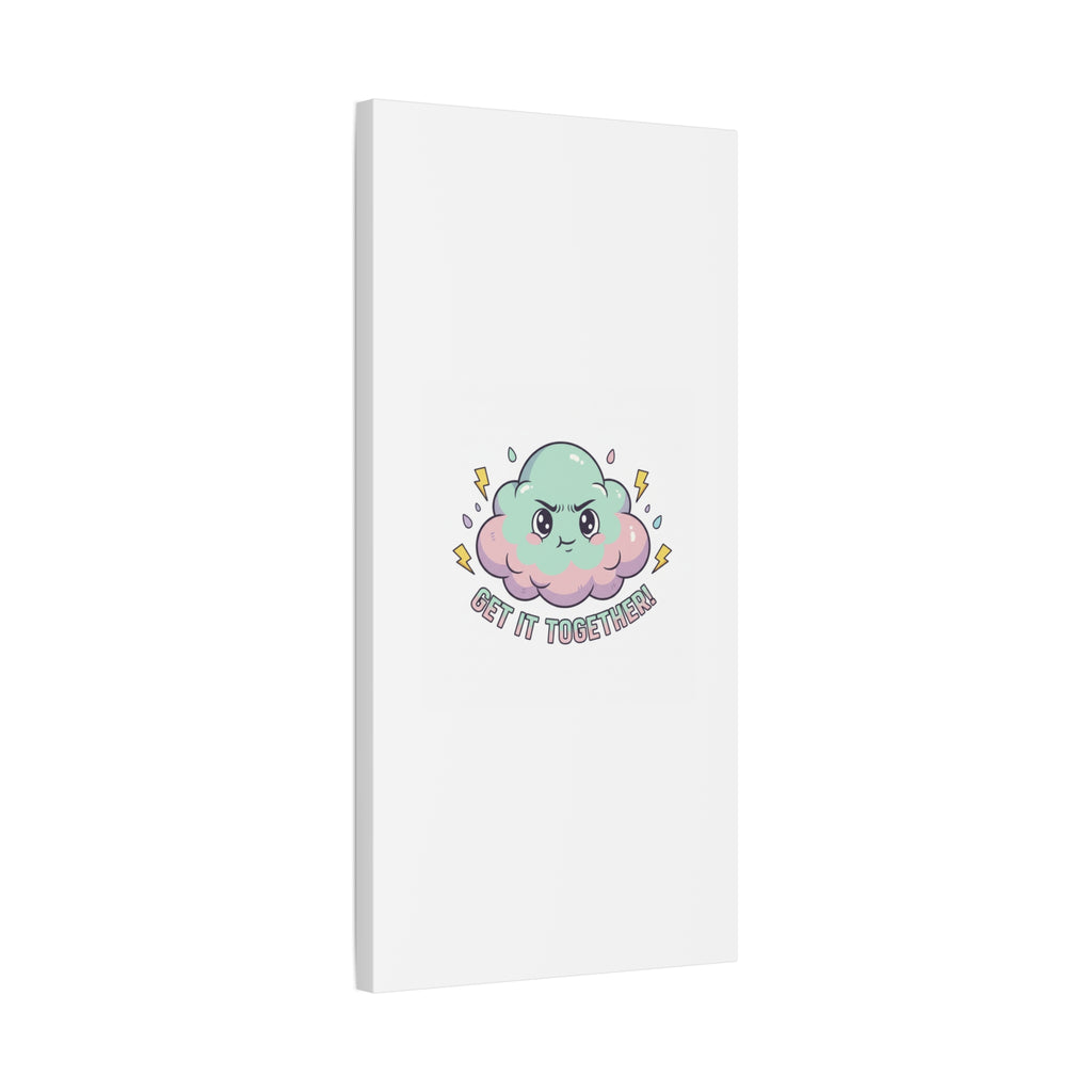 Get It Together! Cloud Illustration Canvas | dark humor inspirational