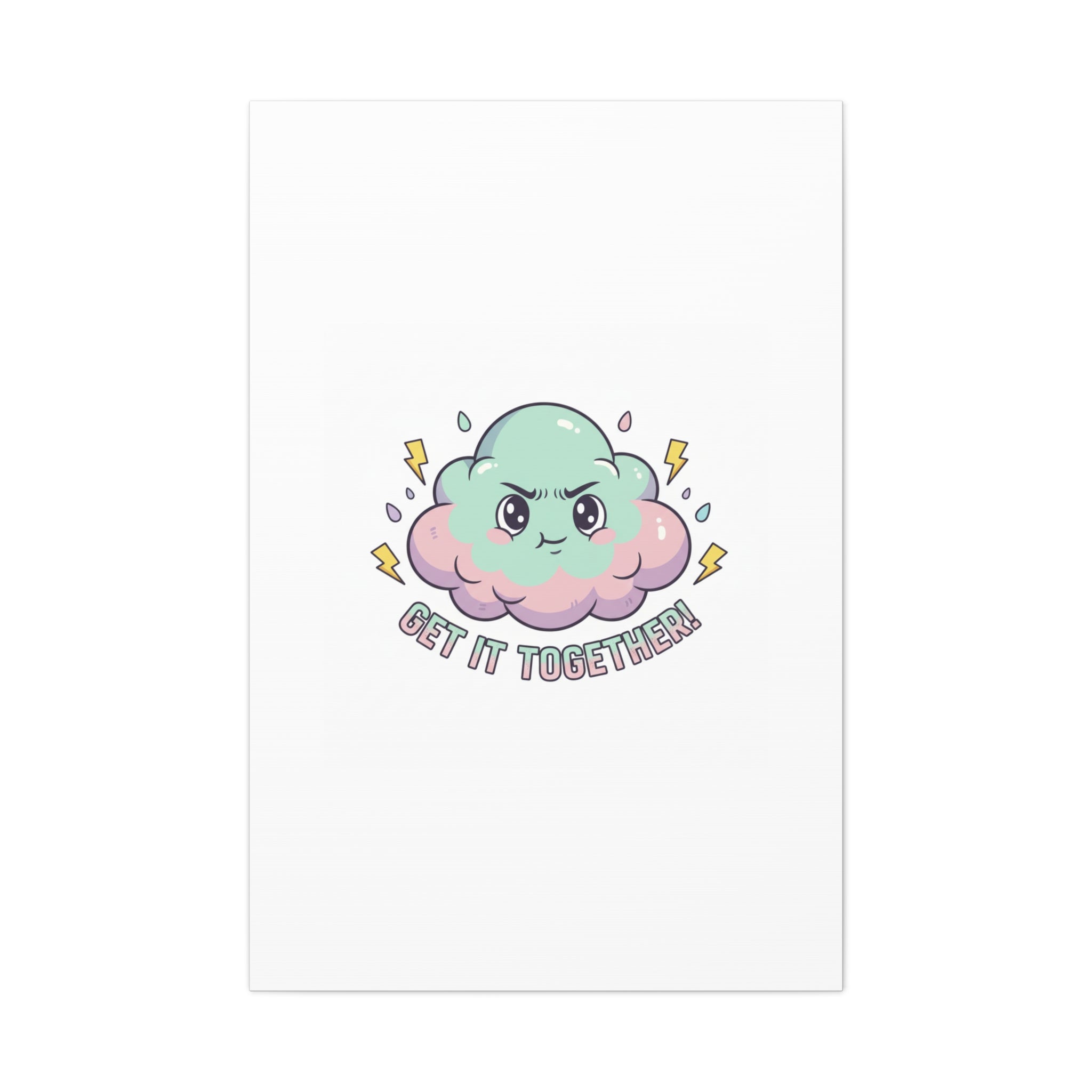 Get It Together! Cloud Illustration Canvas | dark humor inspirational