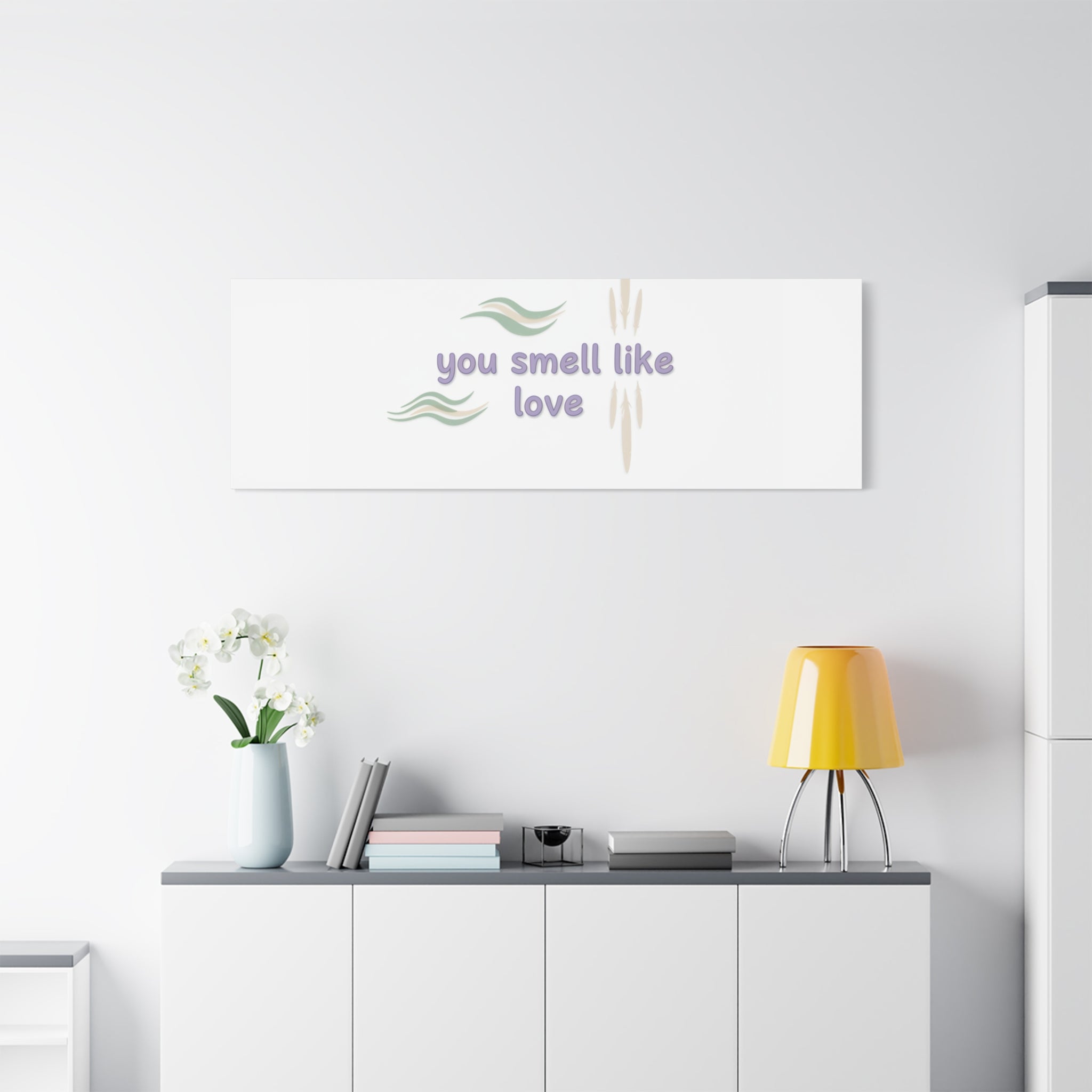 you smell like love canvas, micro affirmation, encouragement quote art