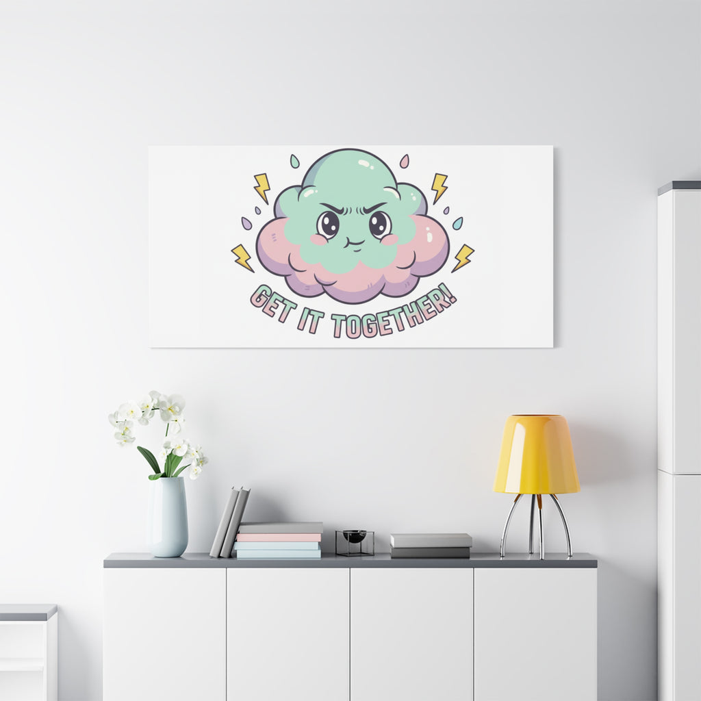 Get It Together! Cloud Illustration Canvas | dark humor inspirational