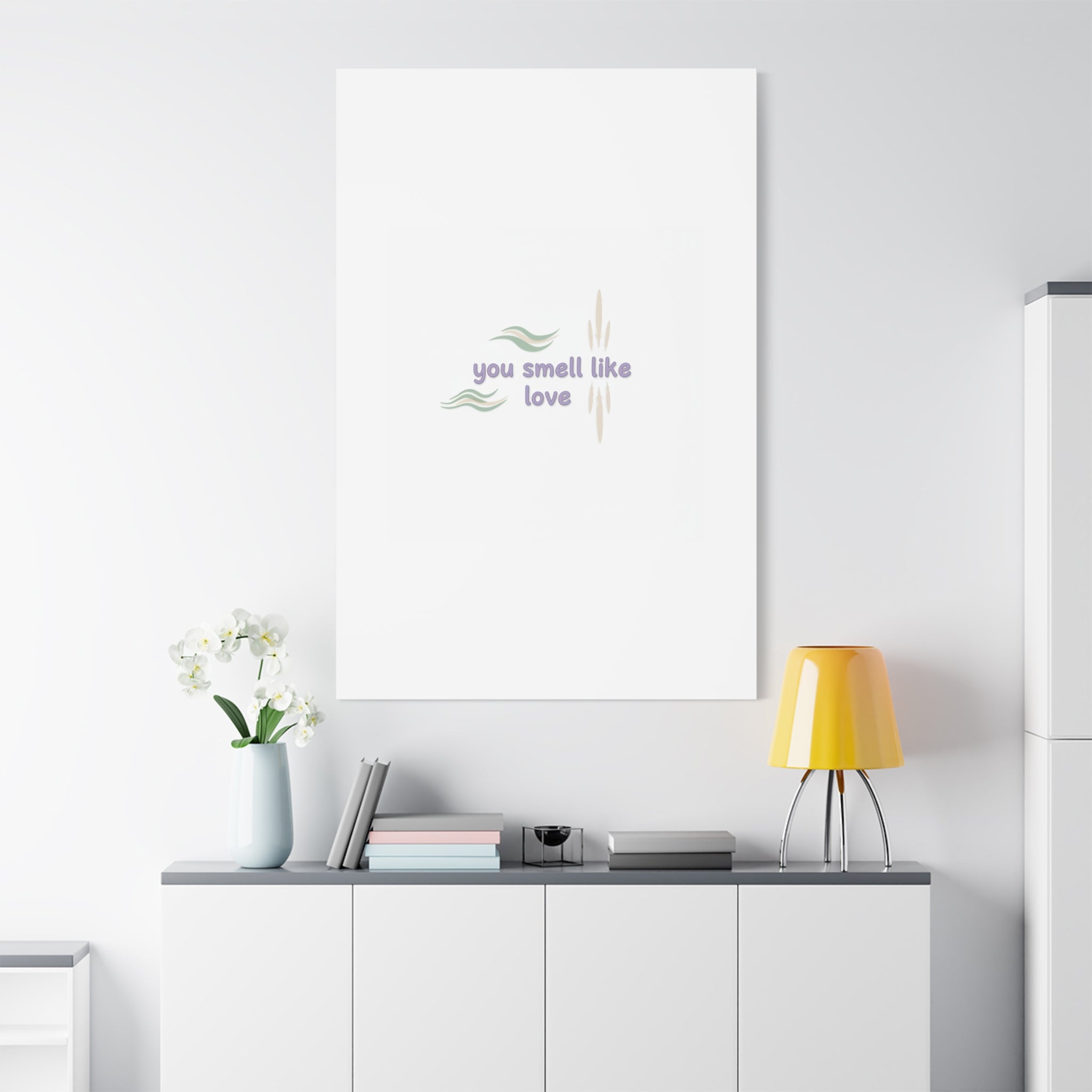 you smell like love canvas, micro affirmation, encouragement quote art