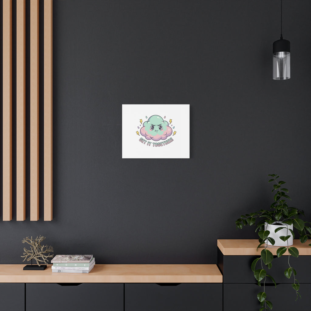 Get It Together! Cloud Illustration Canvas | dark humor inspirational