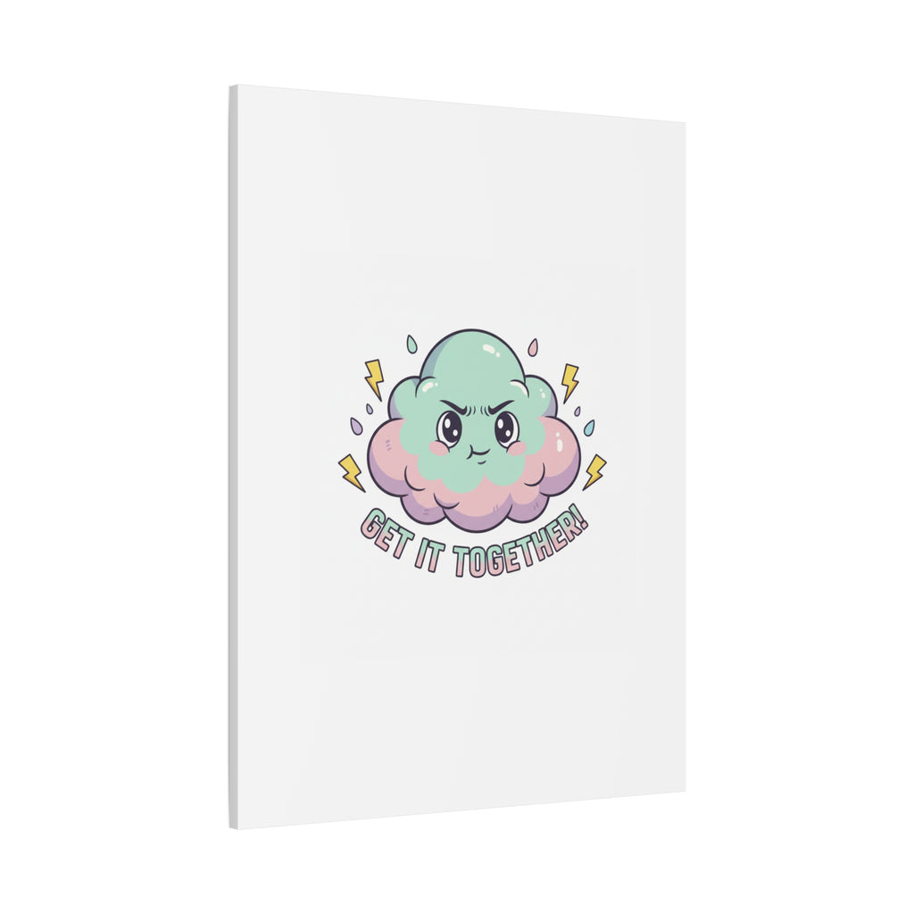 Get It Together! Cloud Illustration Canvas | dark humor inspirational