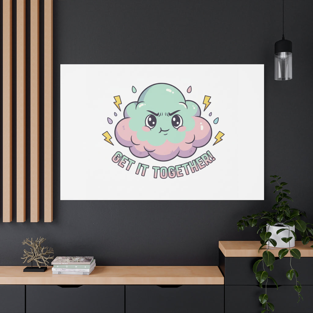Get It Together! Cloud Illustration Canvas | dark humor inspirational