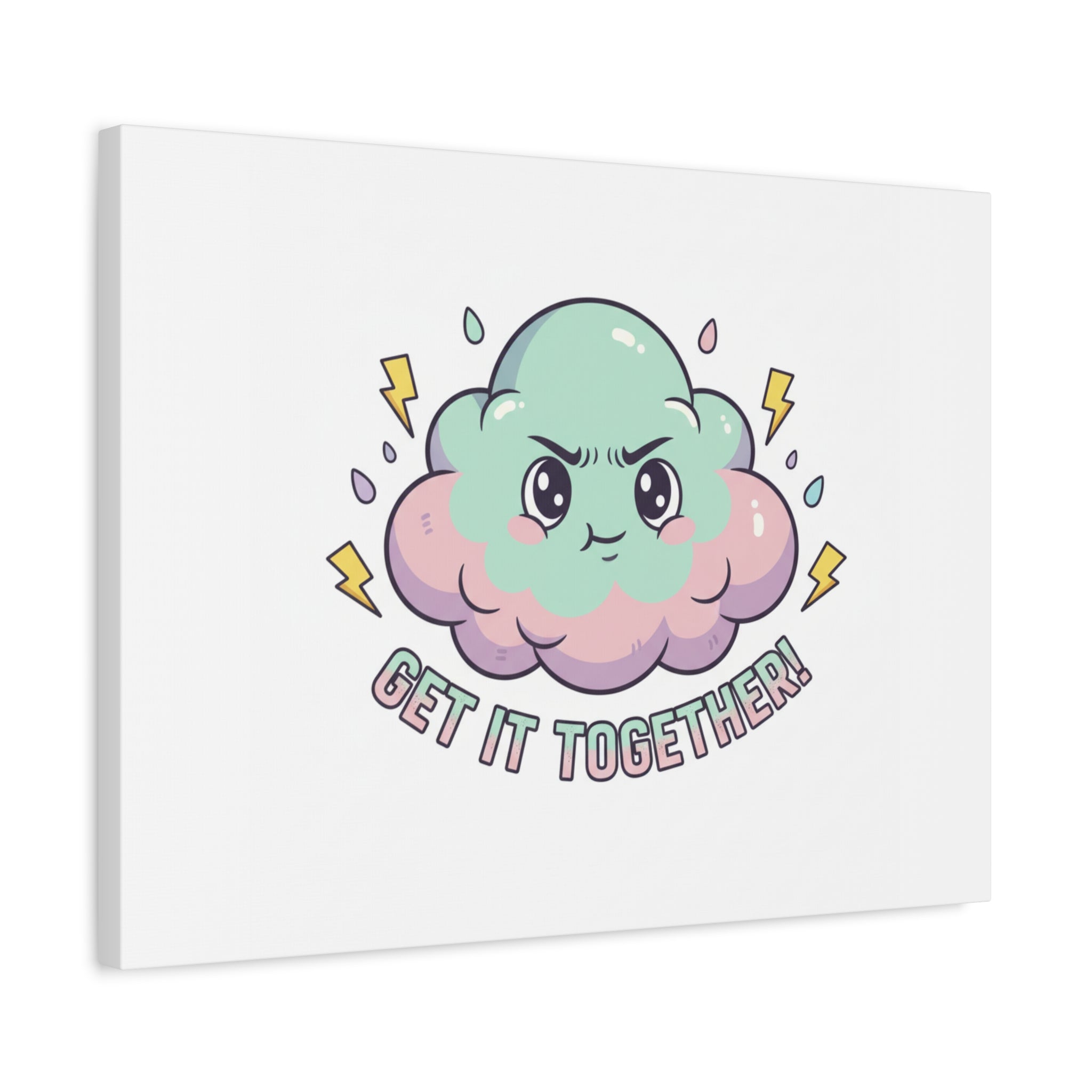 Get It Together! Cloud Illustration Canvas | dark humor inspirational