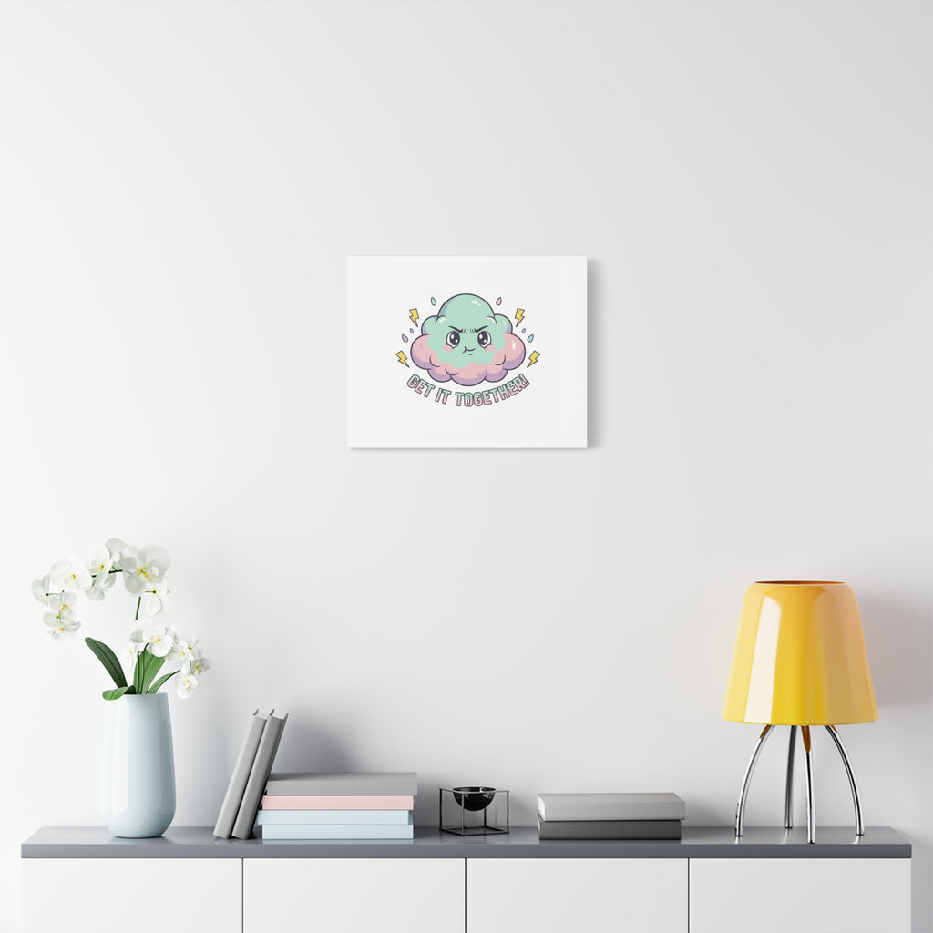 Get It Together! Cloud Illustration Canvas | dark humor inspirational